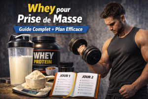 Whey pour Prise de Masse : Guide Complet + Plan Efficace (Tunisie 2026)
